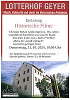 Historische Filme im Lotterhof am 31.10.2024